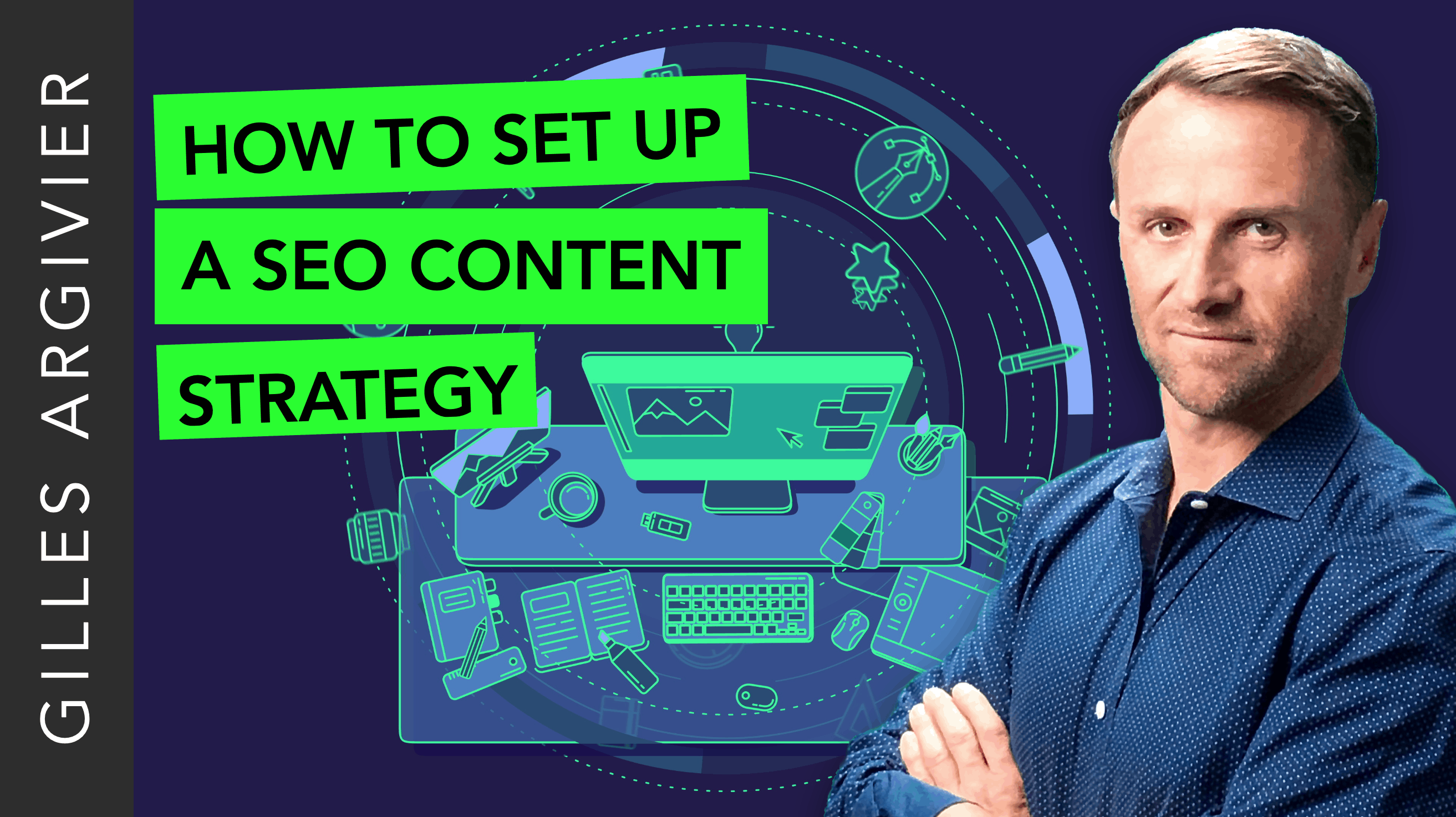 How to Set Up a SEO Content Strategy - Gilles Argivier | CMO · Chief ...